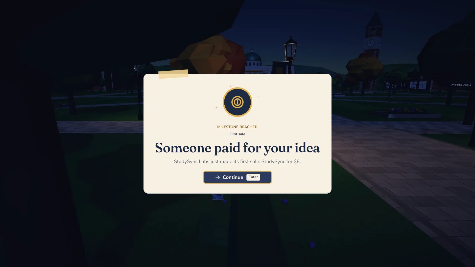 A milestone card reading Someone paid for your idea, after StudySync Labs makes its first sale.